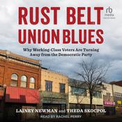 Rust Belt Union Blues by  Lainey Newman audiobook
