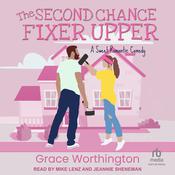 The Second Chance Fixer Upper by  Grace Worthington audiobook