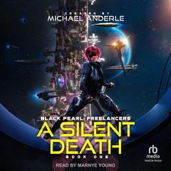 A Silent Death by Michael Anderle audiobook
