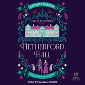 Netherford Hall by  Natania Barron audiobook