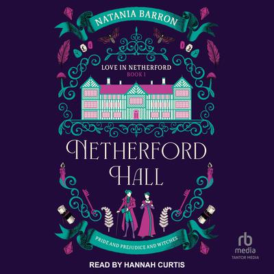 Netherford Hall by Natania Barron audiobook