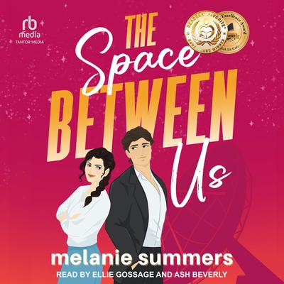 The Space Between Us by Melanie Summers audiobook