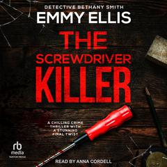 The Screwdriver Killer by Emmy Ellis audiobook