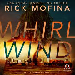 Whirlwind by Rick Mofina audiobook