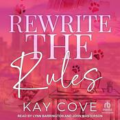 Rewrite the Rules by  Kay Cove audiobook