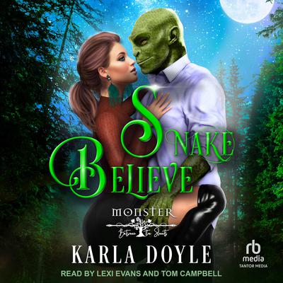 Snake Believe by Karla Doyle audiobook