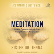 Meditation by  Sister Dr. Jenna audiobook