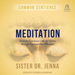 Meditation by Sister Dr. Jenna audiobook