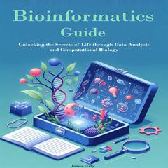 Bioinformatics Guide by James Ferry audiobook
