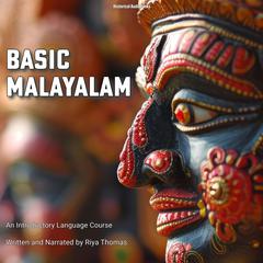 Basic Malayalam by Riya Thomas audiobook