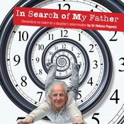 In Search of My Father by  Dr.  Helena Popovic audiobook