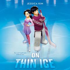 On Thin Ice by Jessica Kim audiobook