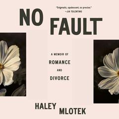 No Fault by Haley Mlotek audiobook