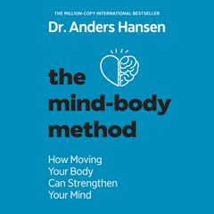 The Mind-Body Method by Anders Hansen audiobook