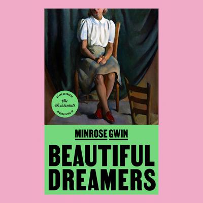 Beautiful Dreamers by Minrose Gwin audiobook