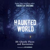 Haunted World by  Theresa Cheung audiobook