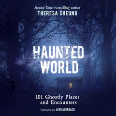 Haunted World by Theresa Cheung audiobook