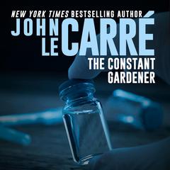 The Constant Gardener by John le Carré audiobook