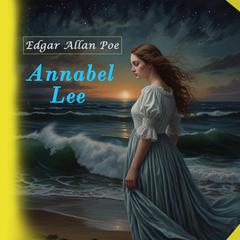 Annabel Lee by Edgar Allan Poe audiobook