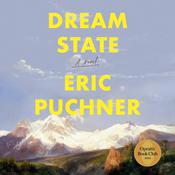 Dream State by  Eric Puchner audiobook