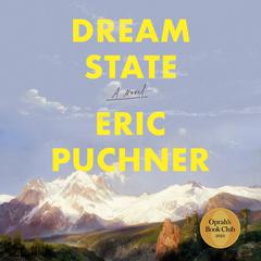 Dream State by Eric Puchner audiobook