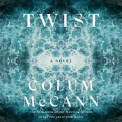 Twist by  Colum McCann audiobook