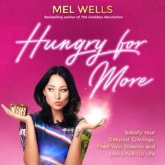 Hungry for More by Mel Wells audiobook