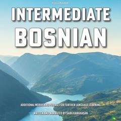 Intermediate Bosnian by Sara Karahasan audiobook