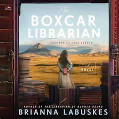 The Boxcar Librarian by Brianna Labuskes audiobook