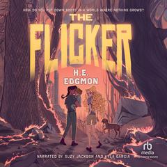 The Flicker by H. E. Edgmon audiobook