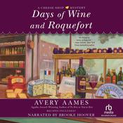 Days of Wine and Roquefort by  Avery Aames audiobook