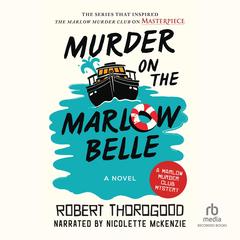 Murder on the Marlow Belle by Robert Thorogood audiobook