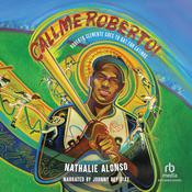 Call Me Roberto! by  Nathalie Alonso audiobook