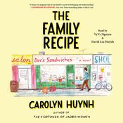 The Family Recipe by  Carolyn Huynh audiobook