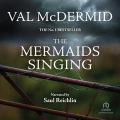 The Mermaids Singing by Val McDermid audiobook
