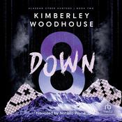 8 Down by  Kimberley Woodhouse audiobook
