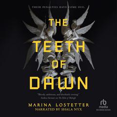 The Teeth of Dawn by Marina Lostetter audiobook