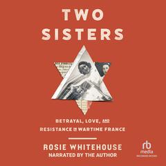 Two Sisters by Rosie Whitehouse audiobook