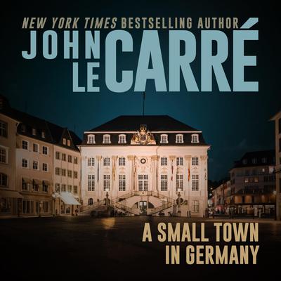 A Small Town in Germany by John le Carré audiobook
