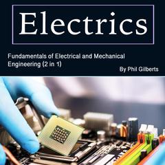 Electrics by Phil Gilberts audiobook