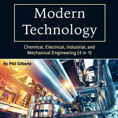 Modern Technology by Phil Gilberts audiobook