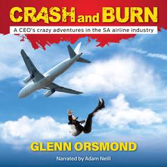 Crash and Burn by Glenn Orsmond audiobook