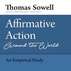 Affirmative Action Around the World by Thomas Sowell audiobook