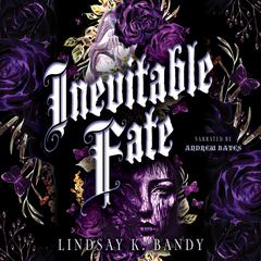 Inevitable Fate by Lindsay K. Bandy audiobook
