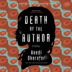 Death of the Author by Nnedi Okorafor audiobook
