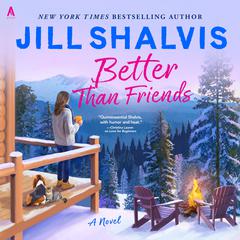 Better Than Friends by Jill Shalvis audiobook