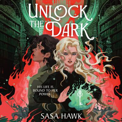 Unlock the Dark by Sasa Hawk audiobook