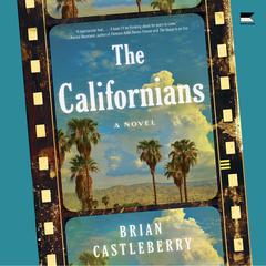 The Californians by Brian Castleberry audiobook