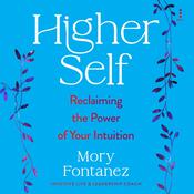 Higher Self by  Mory Fontanez audiobook