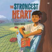 The Strongest Heart by  Saadia Faruqi audiobook